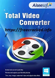 Aiseesoft Total Video Converter 9.2.52 Crack