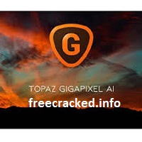 Topaz Gigapixel AI 6.2.1 Crack