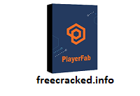 PlayerFab 7.0.3.0 Crack