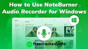 NoteBurner Audio Recorder for Windows 4.10 With Crack